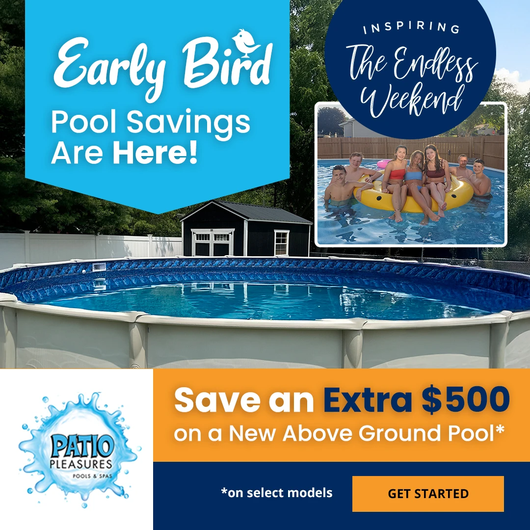 Patio Pleasures AGP Early Bird